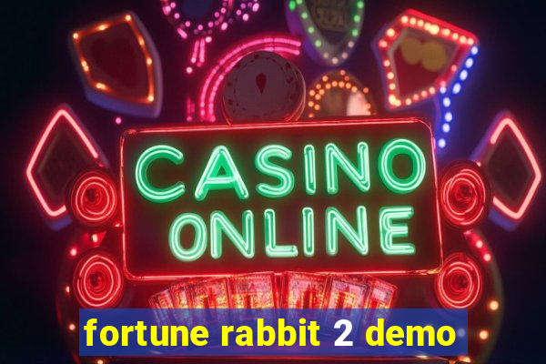 fortune rabbit 2 demo