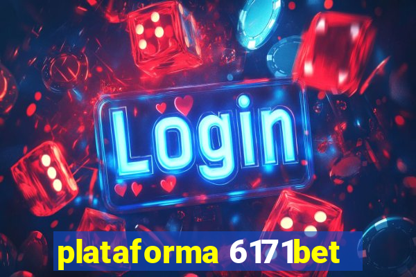 plataforma 6171bet