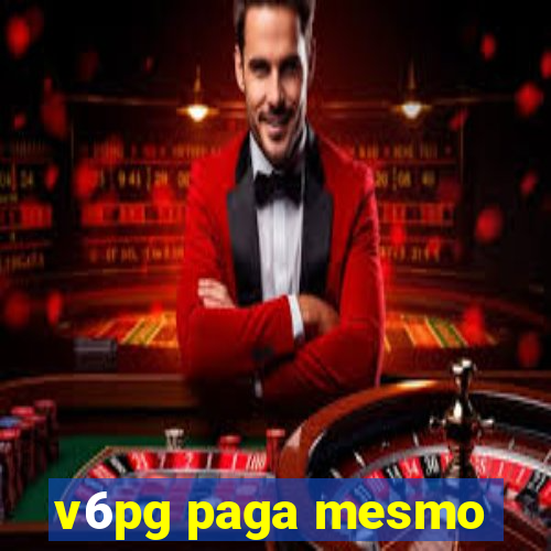 v6pg paga mesmo