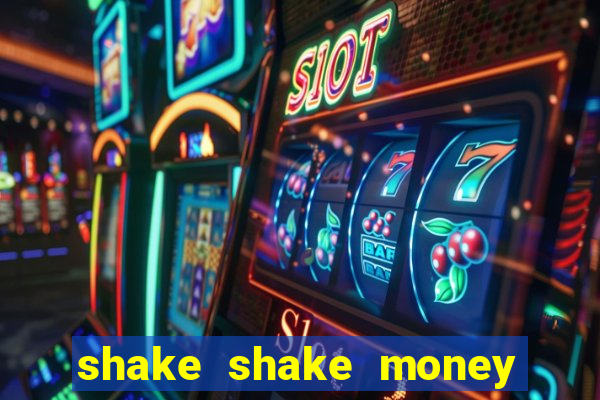 shake shake money tree slot