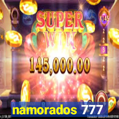 namorados 777