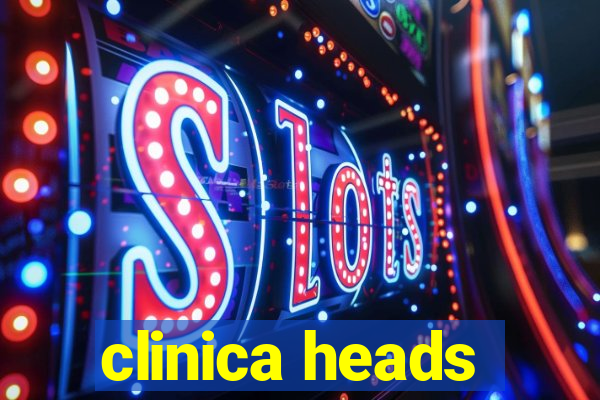 clinica heads