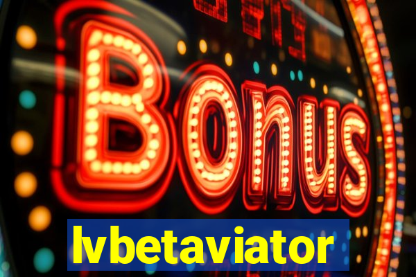 lvbetaviator