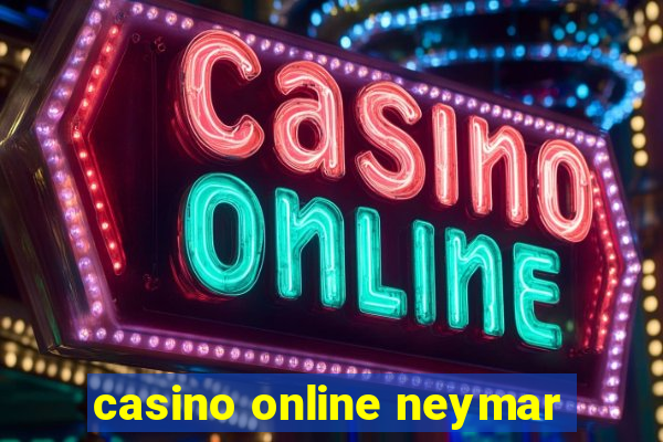 casino online neymar