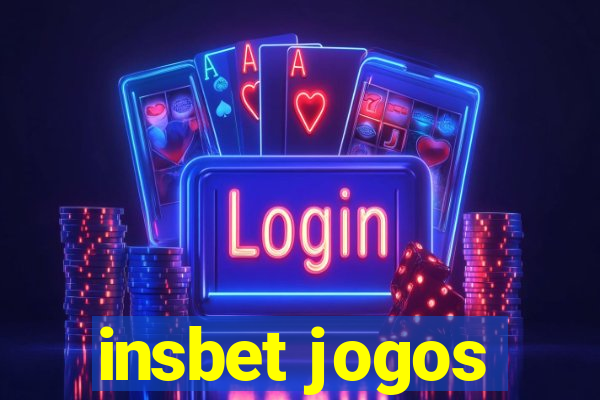 insbet jogos