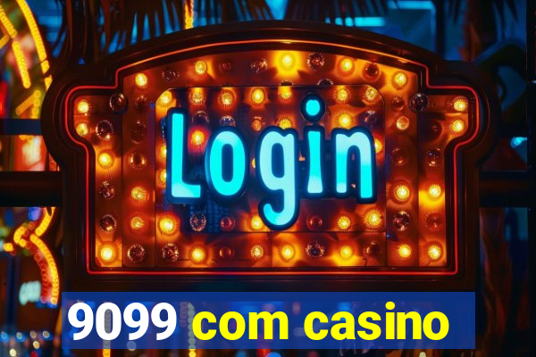 9099 com casino