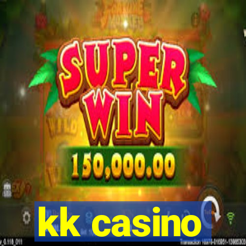 kk casino