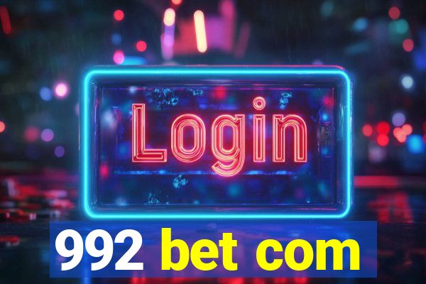 992 bet com