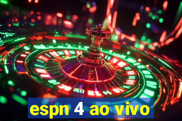 espn 4 ao vivo