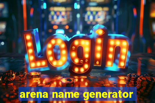 arena name generator