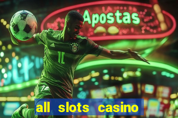 all slots casino online casino review