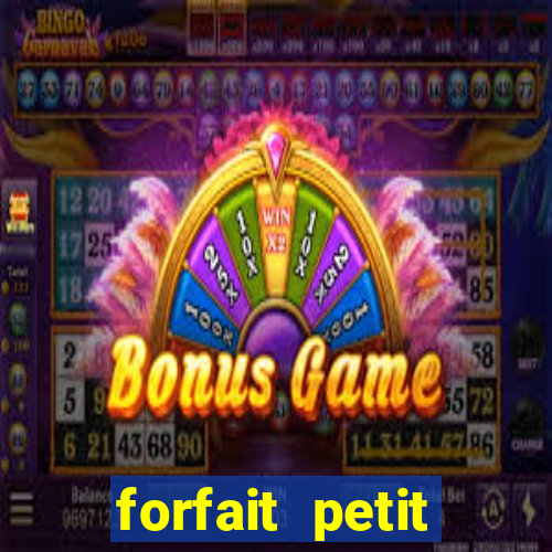 forfait petit manoir du casino