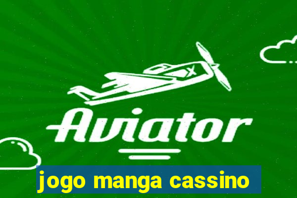 jogo manga cassino