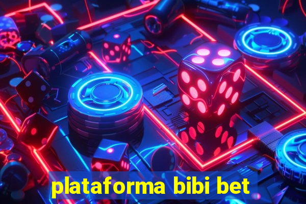 plataforma bibi bet