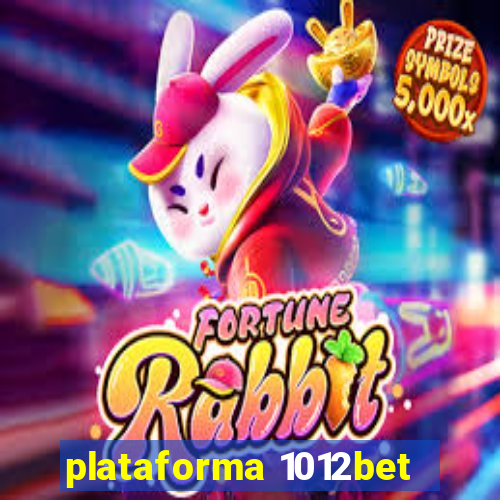 plataforma 1012bet