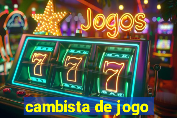 cambista de jogo