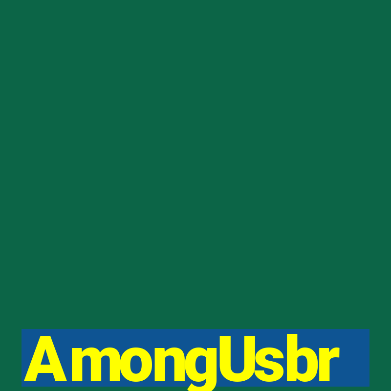 AmongUsbr