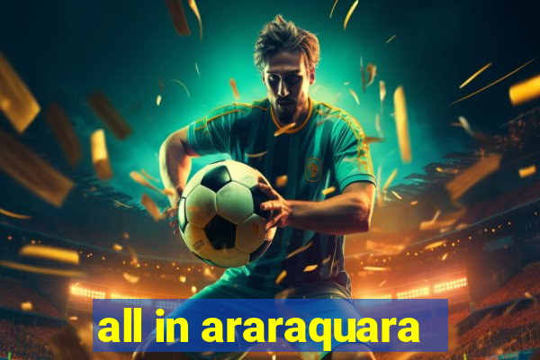 all in araraquara