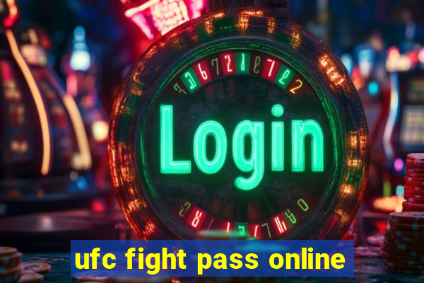 ufc fight pass online