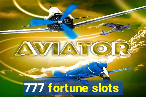 777 fortune slots