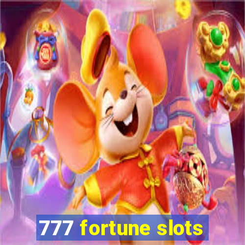 777 fortune slots