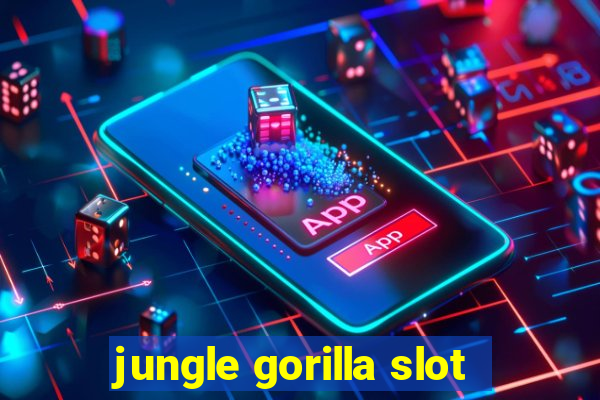 jungle gorilla slot