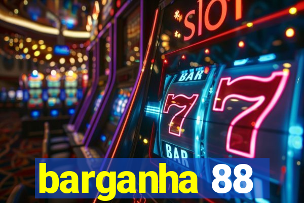 barganha 88