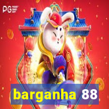 barganha 88