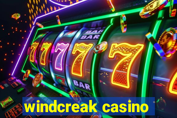 windcreak casino