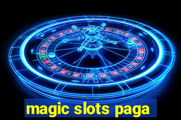 magic slots paga