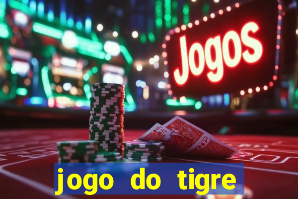 jogo do tigre minimo 5 reais