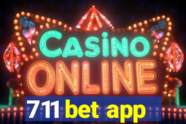 711 bet app