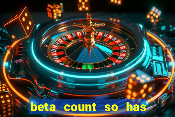 beta count so has changed pt br