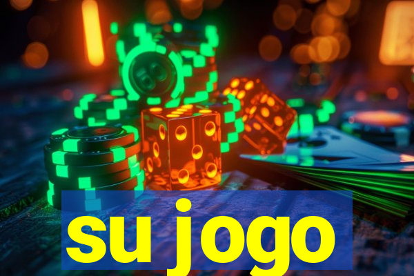 su jogo