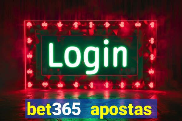 bet365 apostas online oficial