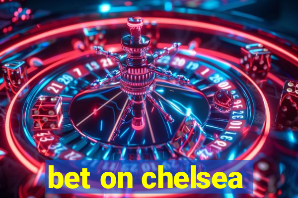 bet on chelsea