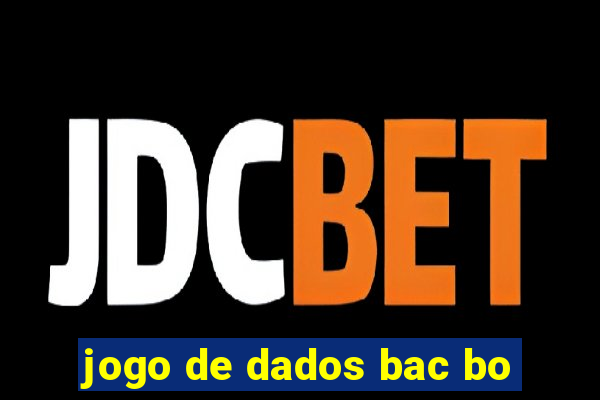 jogo de dados bac bo