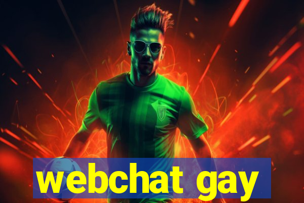 webchat gay