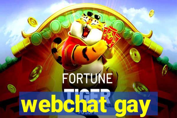 webchat gay