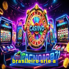 brasileiro srie a