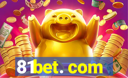 81bet. com