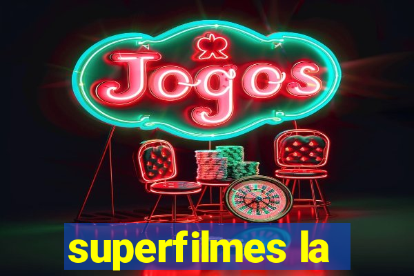 superfilmes la