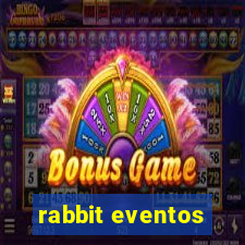 rabbit eventos