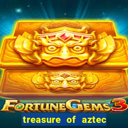 treasure of aztec slot demo