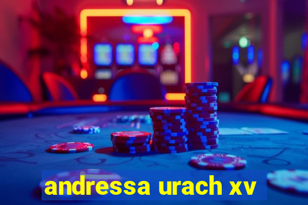 andressa urach xv