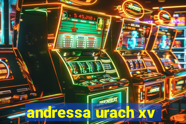 andressa urach xv