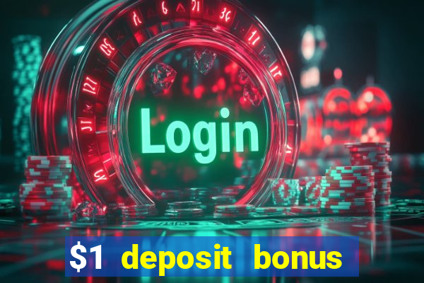 $1 deposit bonus casino nz