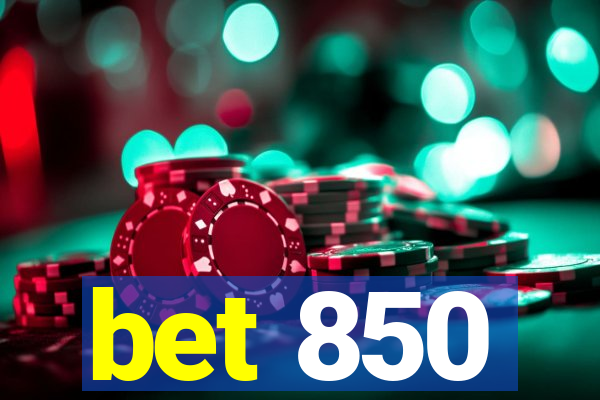 bet 850