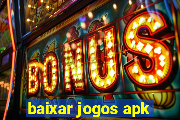 baixar jogos apk