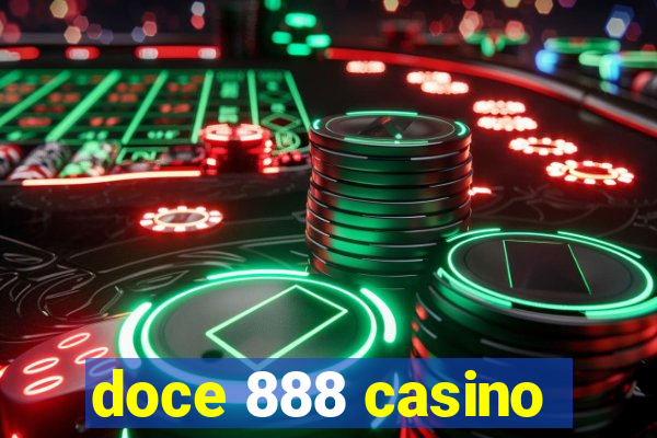 doce 888 casino